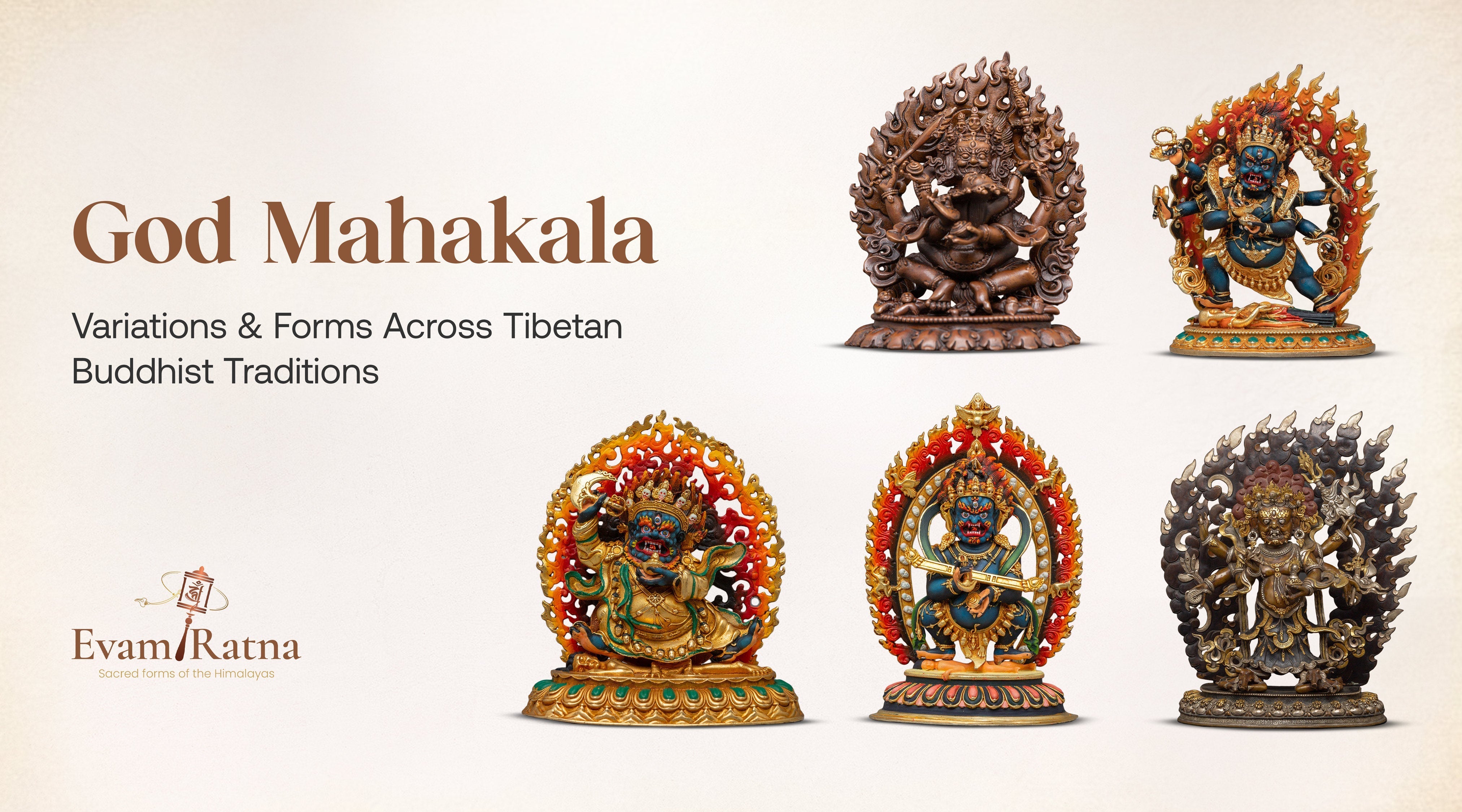 God Mahakala: Variations and Forms Across Tibetan Buddhist Traditions