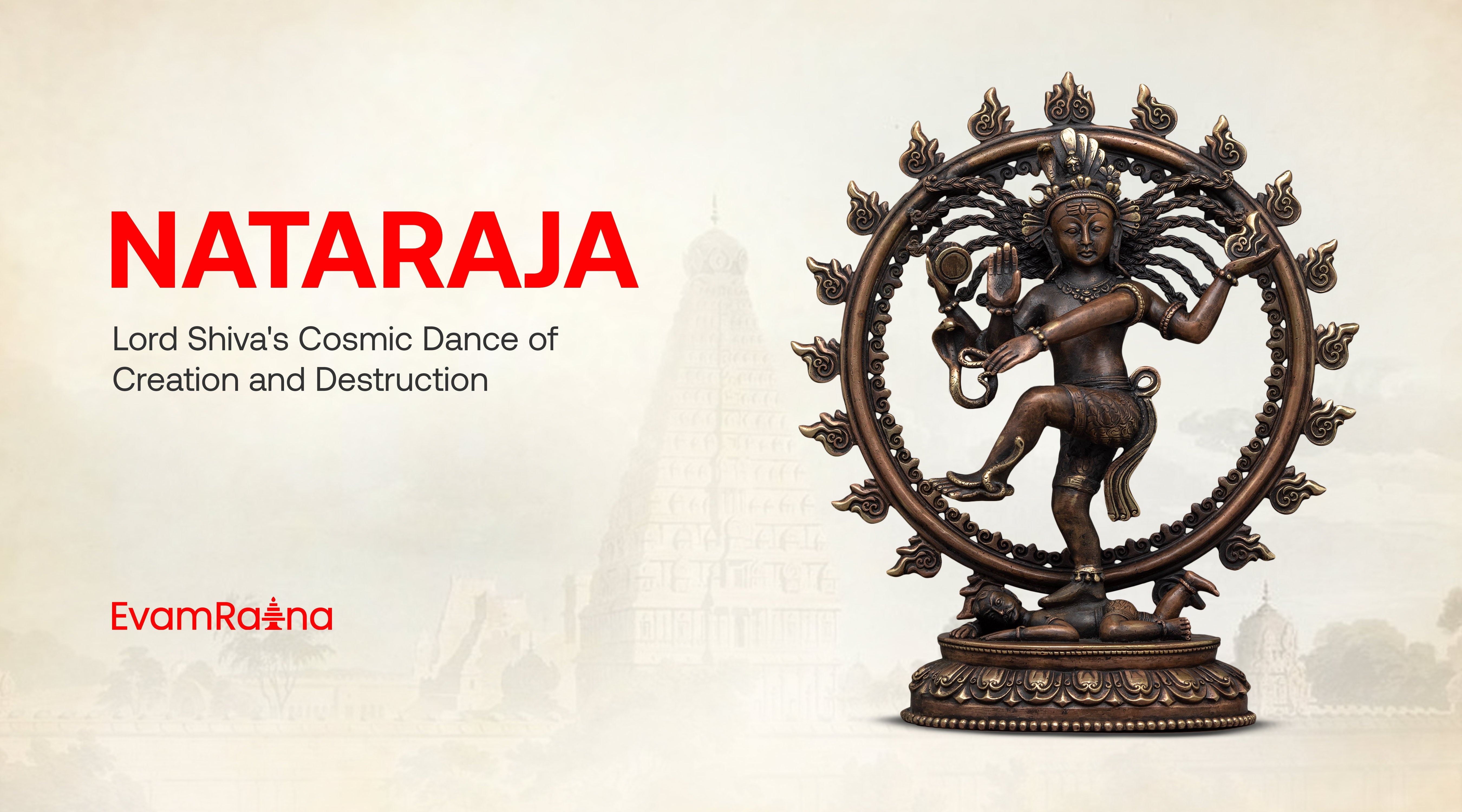 Nataraja: Lord Shiva's Cosmic Dance of Creation and Destruction