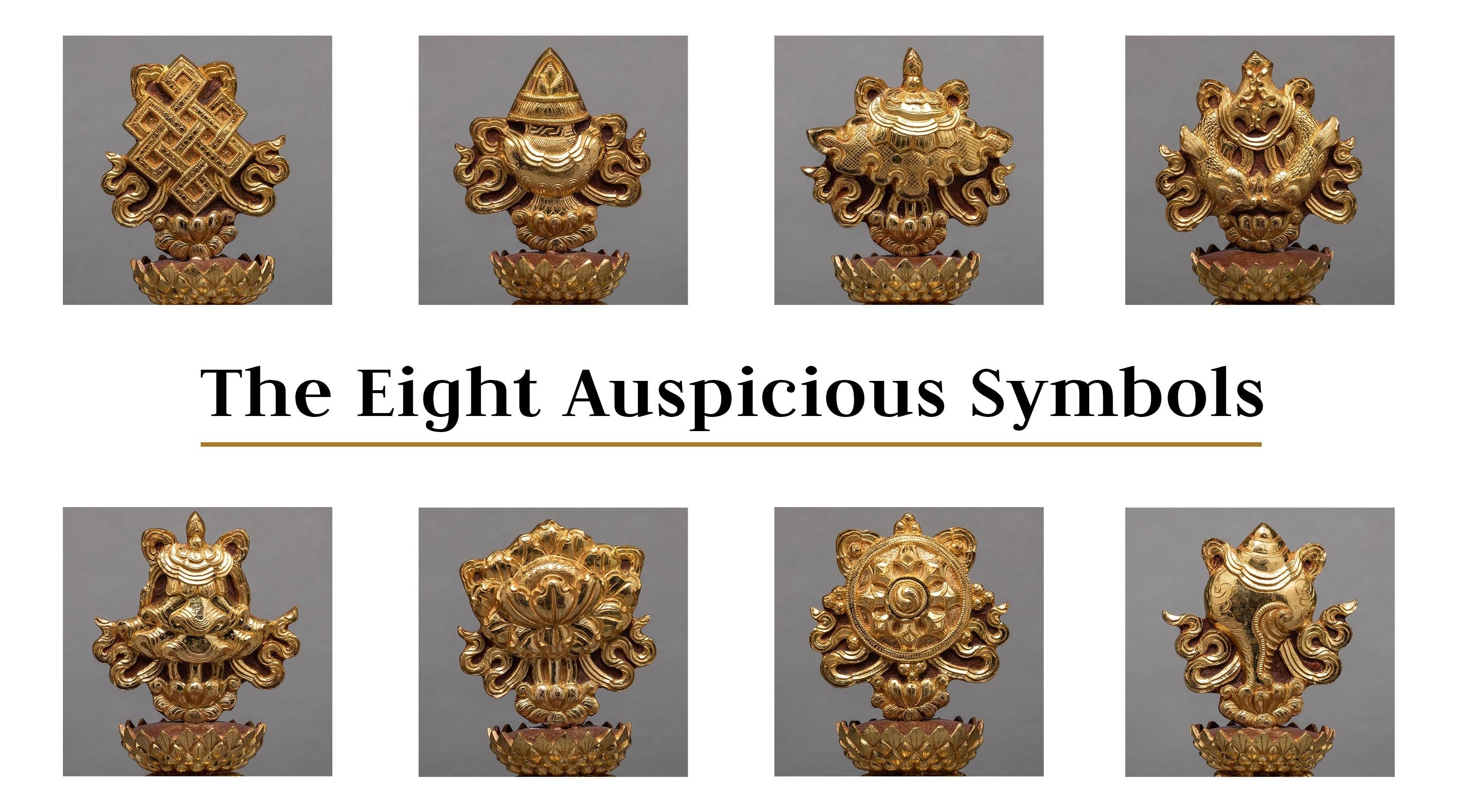 The Eight Auspicious Symbols: Ashtamangala