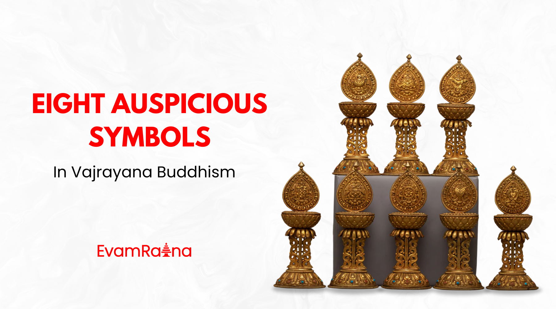 The Eight Auspicious Symbols: In Vajrayana Buddhism