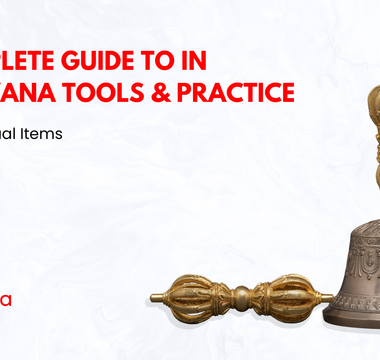 A Complete Guide to in Vajrayana Tools and Practice: Buddhist Ritual Items