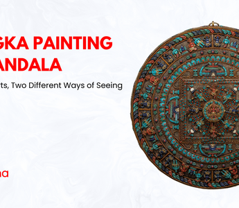 Thangka Painting vs. Mandala: Two Sacred Arts, Two Different Ways of Seeing