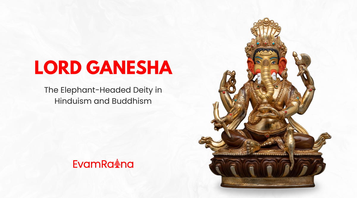Lord Ganesha Across Traditions: The Elephant-Headed Deity in Hinduism and Buddhism