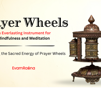 Harnessing the Sacred Energy of Prayer Wheels