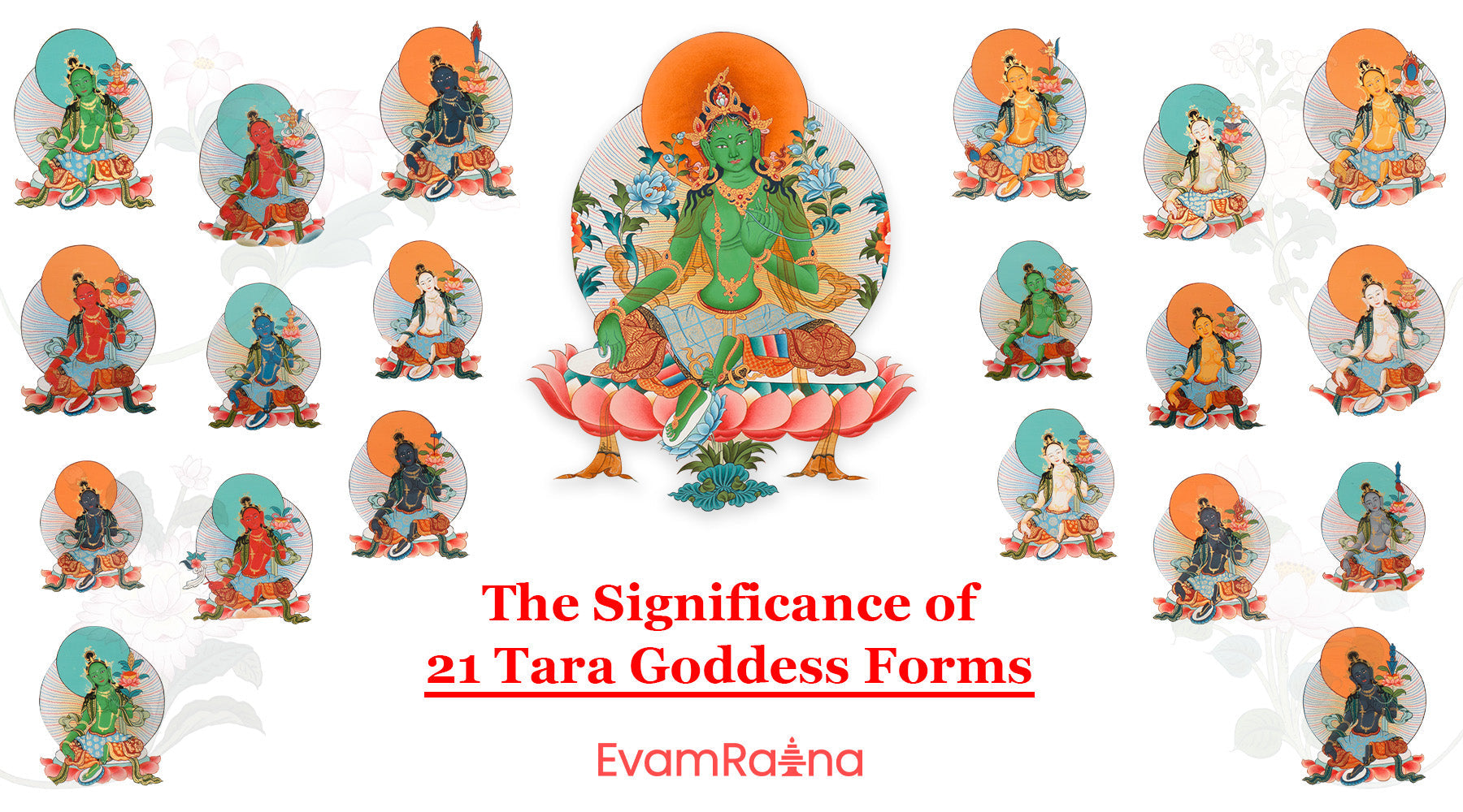 The Significance of 21 Tara Goddess Forms