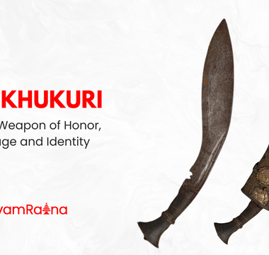 The Khukuri: Nepal’s Unique Weapon of Honor, Heritage, and Identity