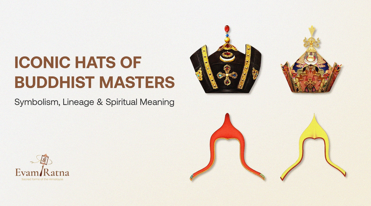 Iconic Hats of Buddhist Masters: Symbolism, Lineage & Spiritual Meaning