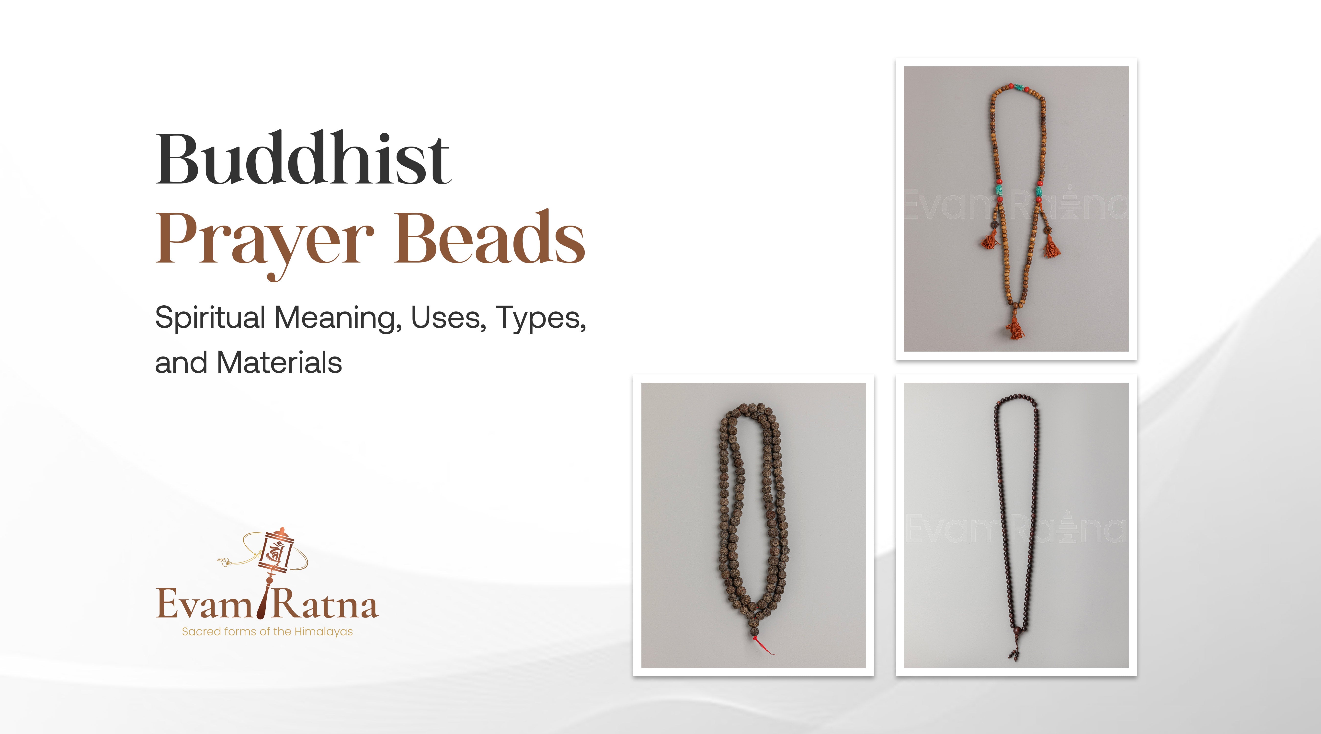Buddhist Prayer Beads: Spiritual Meaning, Uses, Types, and Materials