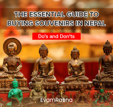 The Essential Guide to Buying Souvenirs in Nepal: Do’s and Don’ts