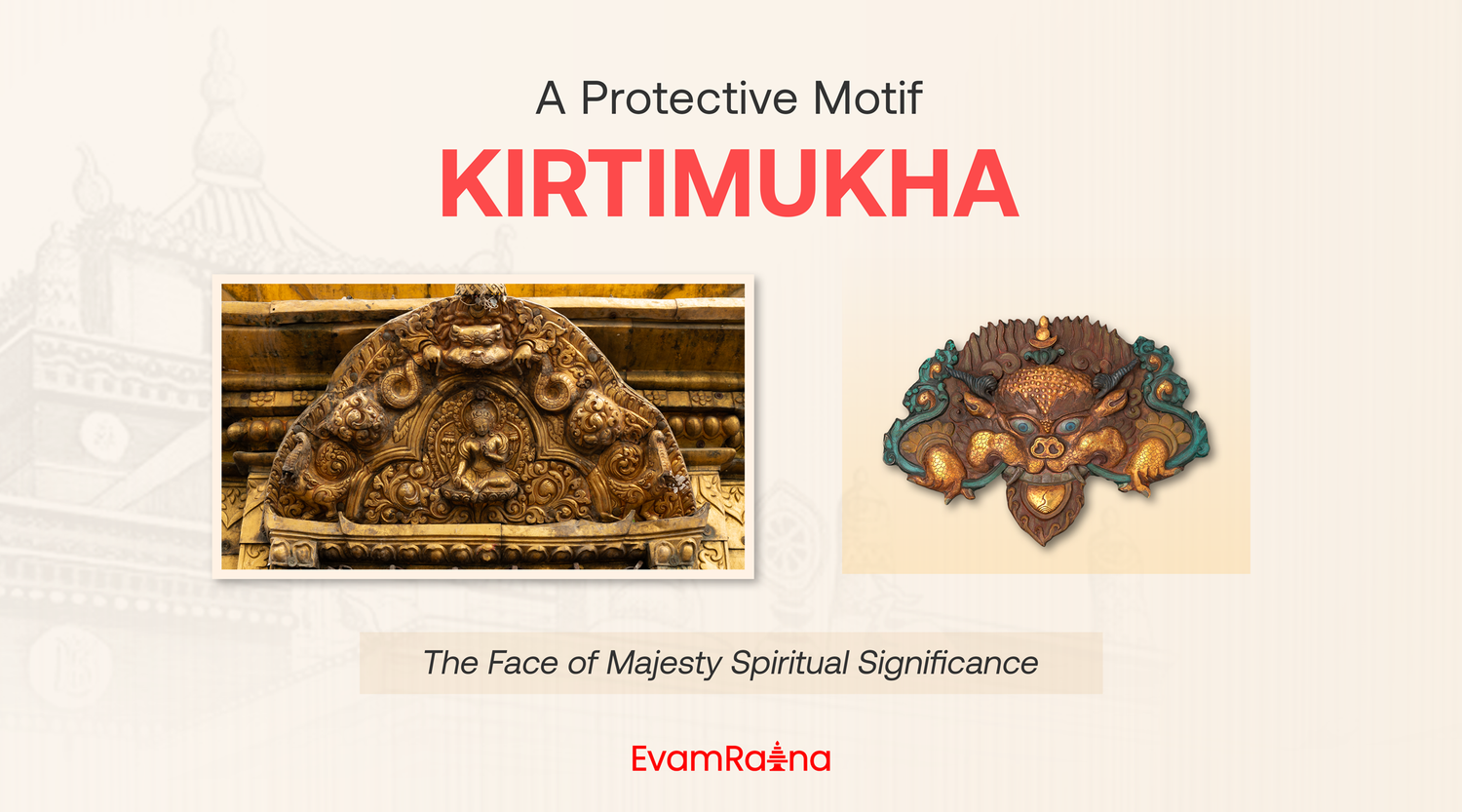 The Face of Majesty Kirtimukha: The Guardian of Sacred Temple Doors