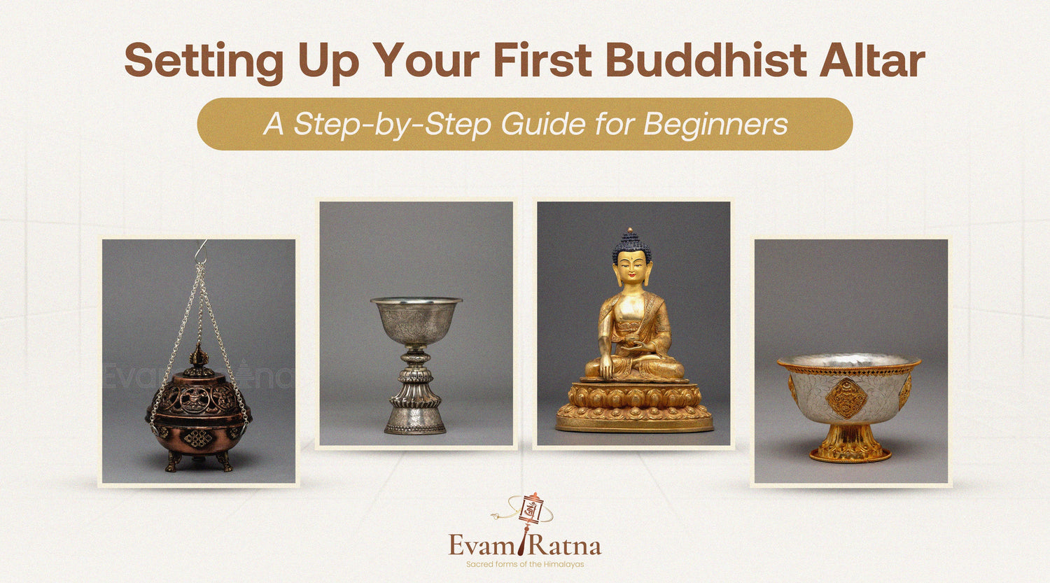 Setting Up Your First Buddhist Altar: A Step-by-Step Guide for Beginners