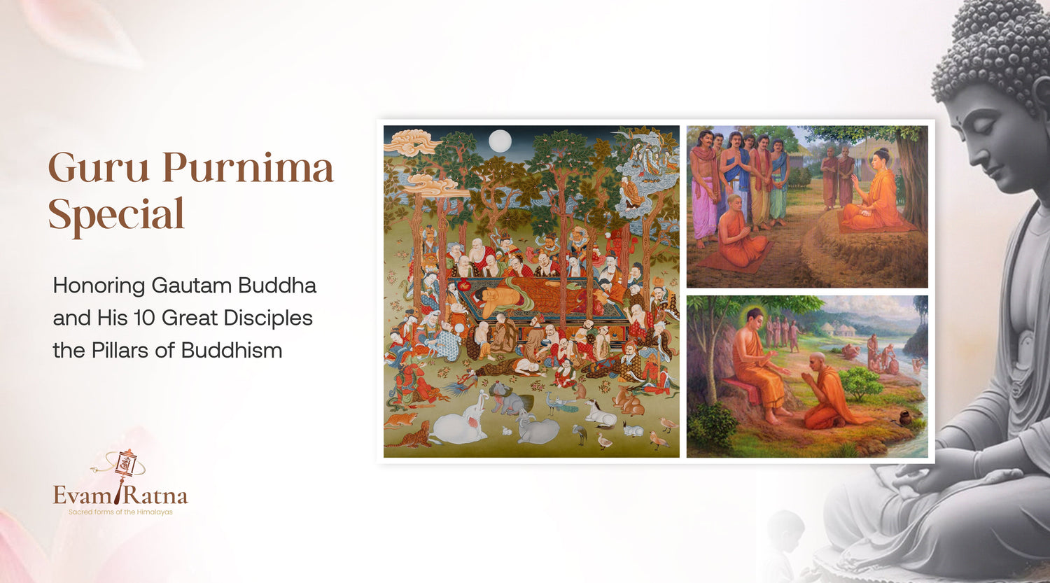 Guru Purnima Special: Honoring Gautam Buddha and His 10 Great Disciples the Pillars of Buddhism