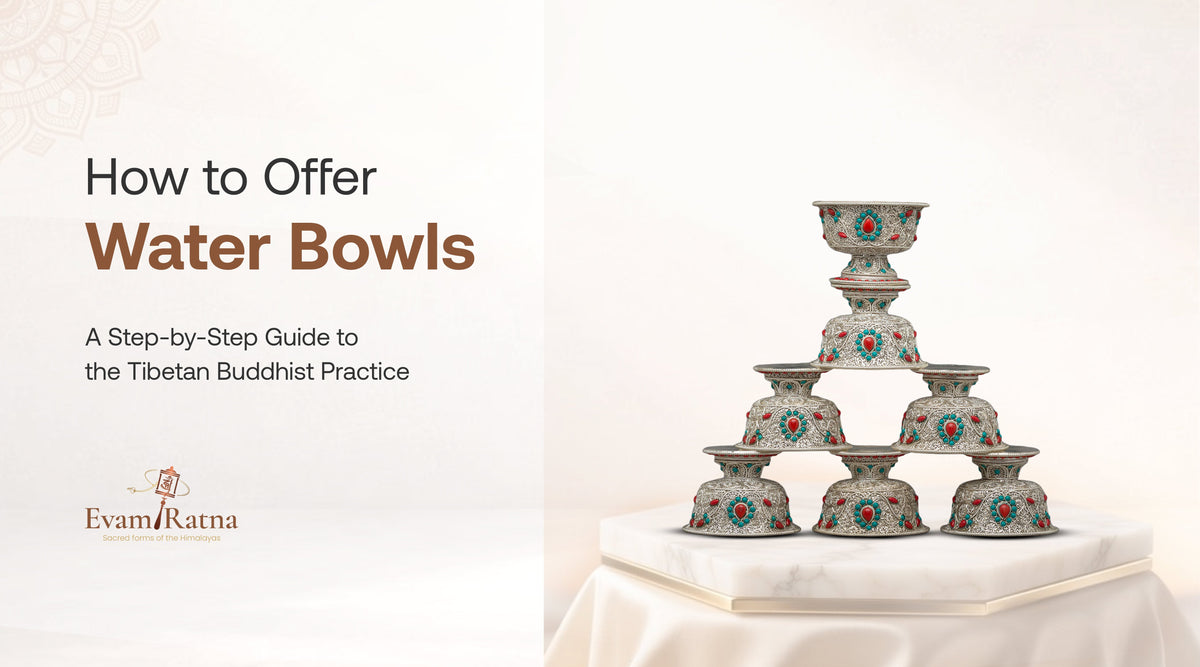 How to Offer Water Bowls: A Step-by-Step Guide to the Tibetan Buddhist Practice