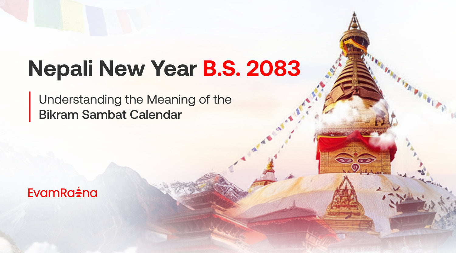 Nepali New Year B.S. 2083: Understanding the Meaning of the Bikram Sambat Calendar