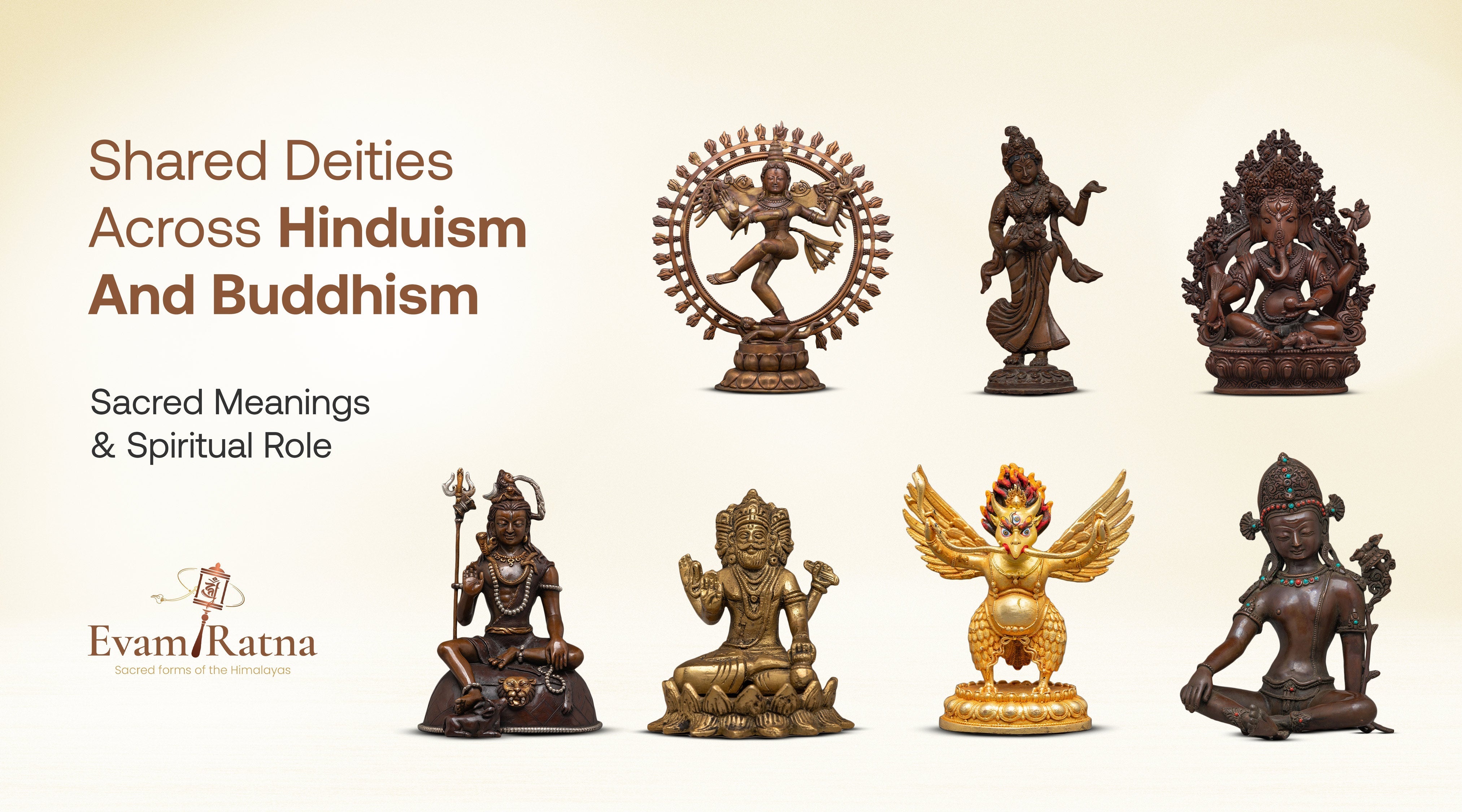 Shared Deities Across Hinduism and Buddhism: Sacred Meanings and Spiritual Role