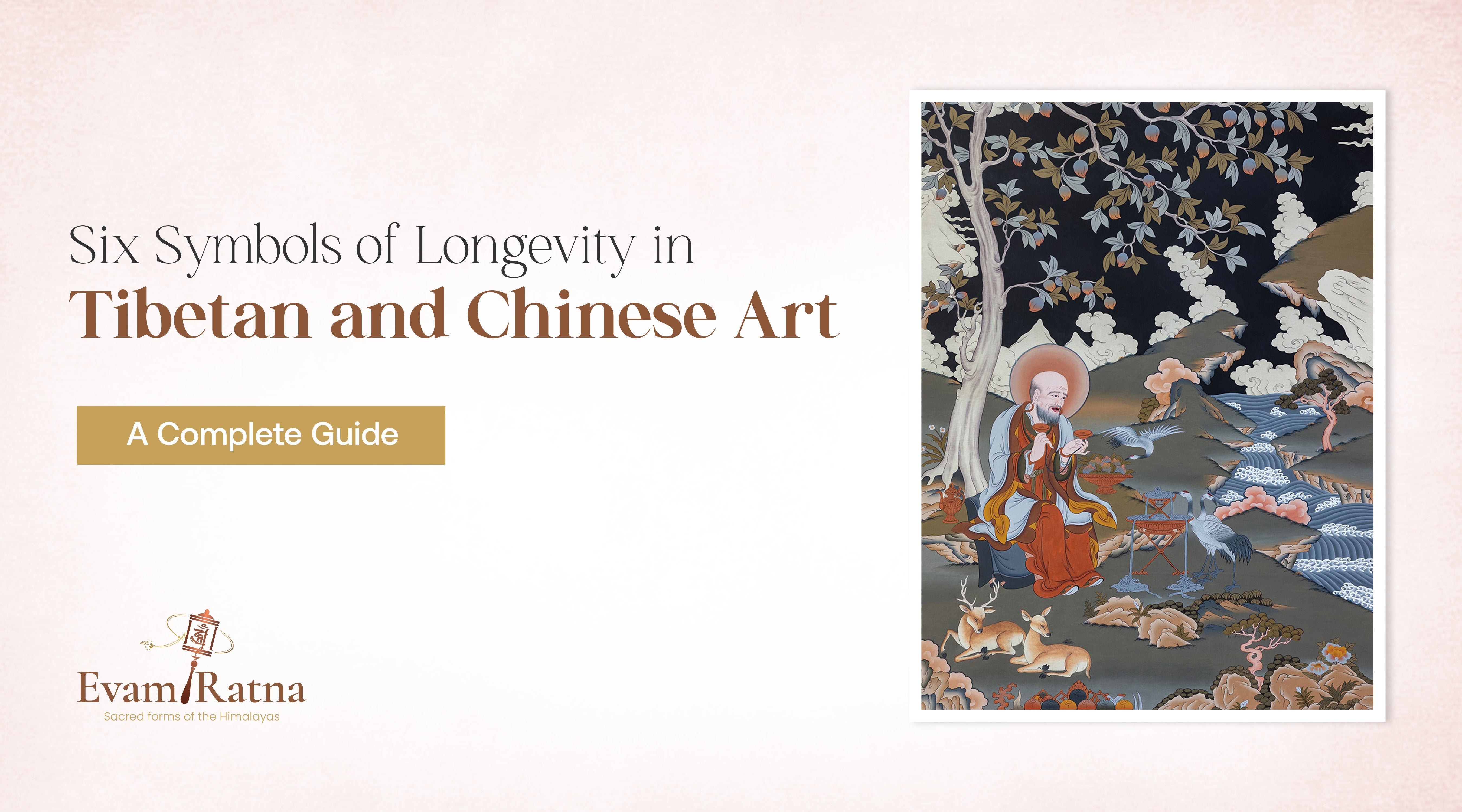 Six Symbols of Longevity in Tibetan and Chinese Art: A Complete Guide