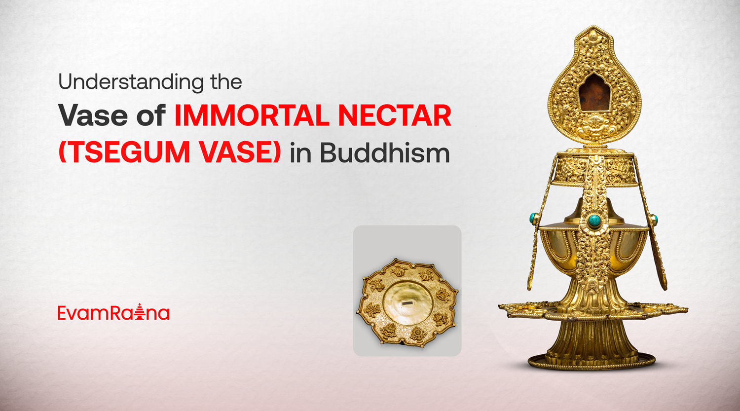 Vase of Immortal Nectar (Tsegum Vase) in Buddhism