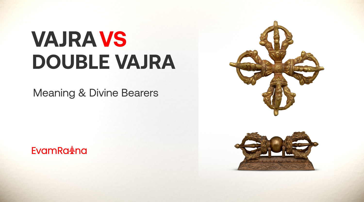 Vajra vs Double Vajra