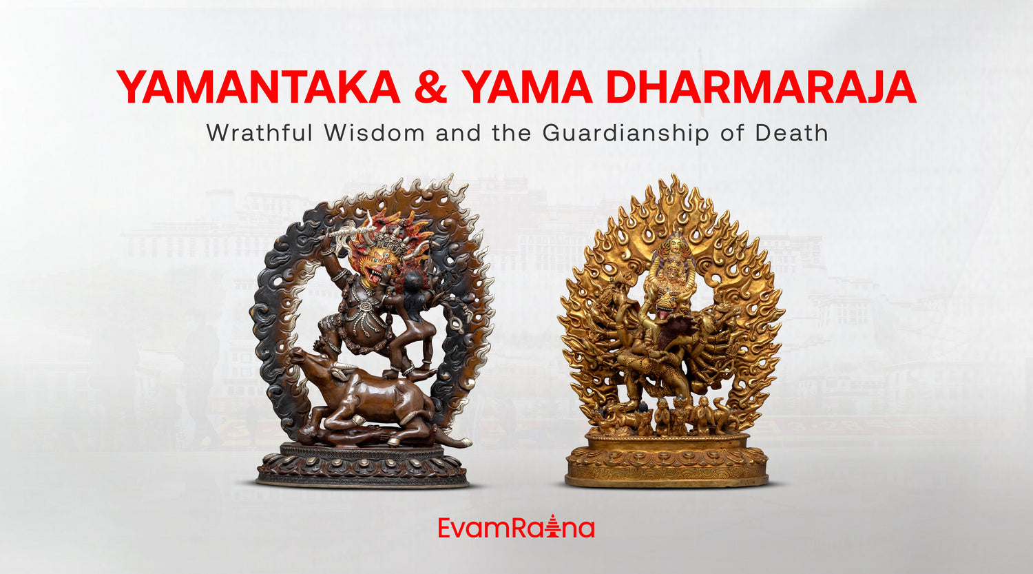 Yamantaka and Yama Dharmaraja: Wrathful Wisdom and the Guardianship of Death