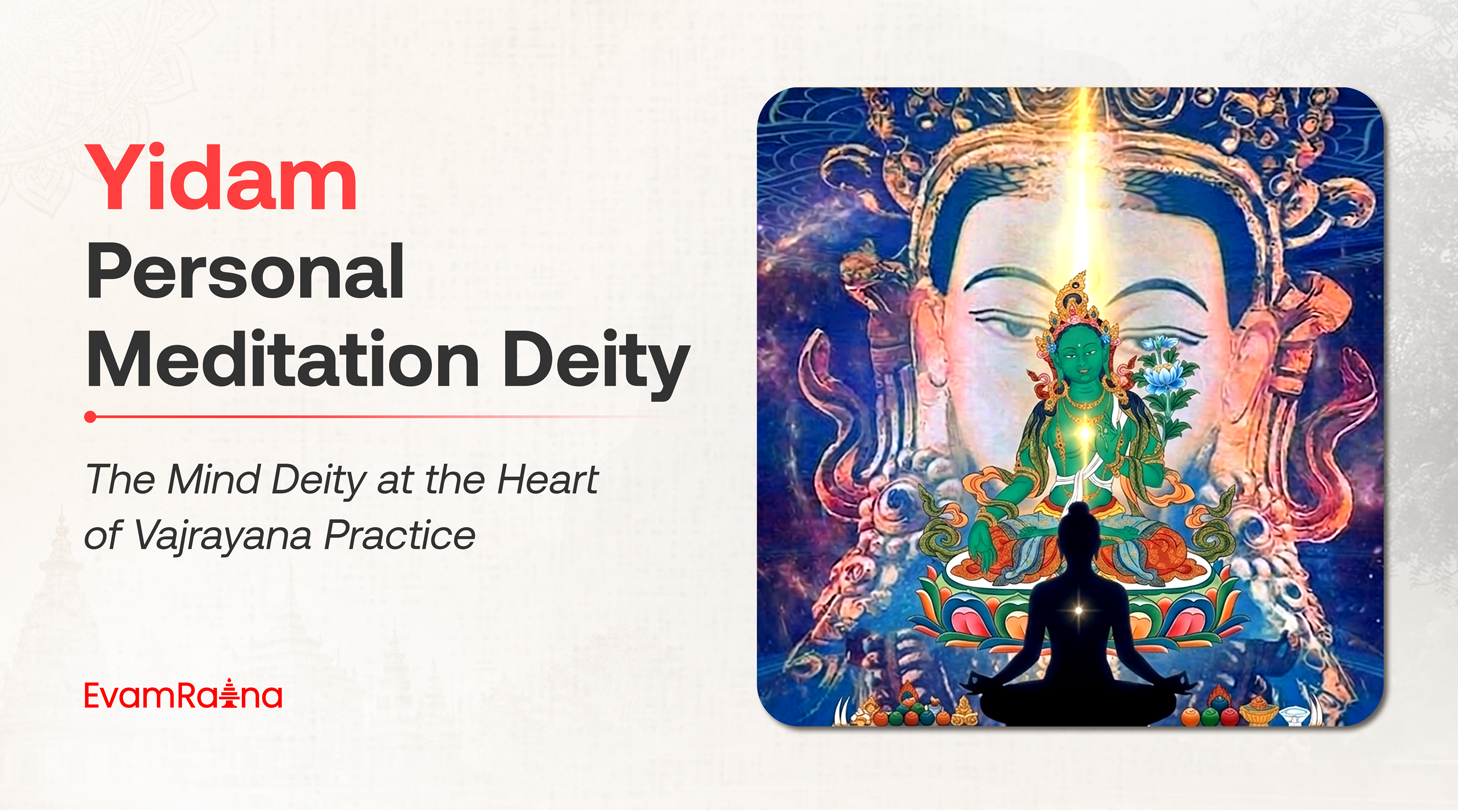 Yidam Personal Meditation Deity: The Mind Deity at the Heart of Vajrayana Practice