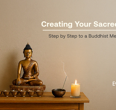 Creating Your Sacred Space: Step‑by‑Step to a Buddhist Meditation Altar