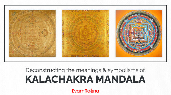 Deconstructing the meanings and symbolisms of Kalachakra Mandala