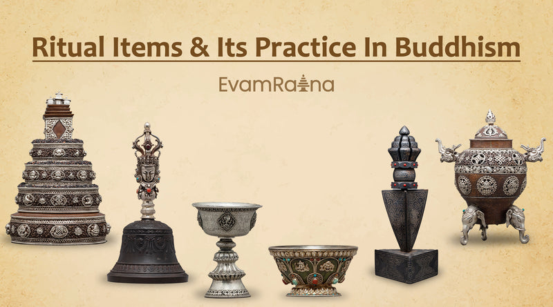 Ritual Items & It's Practice In Buddhism