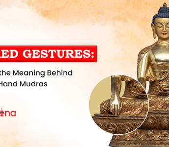 Sacred Gestures: Exploring the Meaning Behind Buddhist Hand Mudras