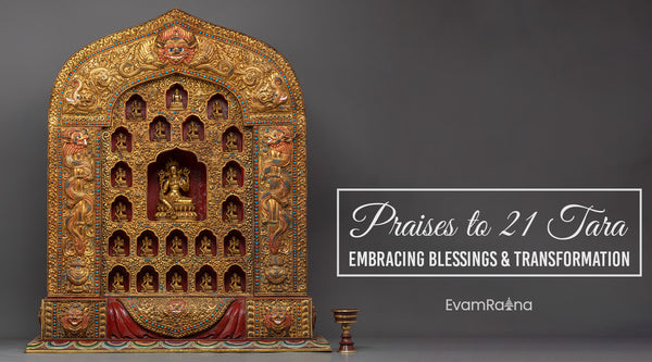 Praises to 21 Tara: Embracing Blessings and Transformation
