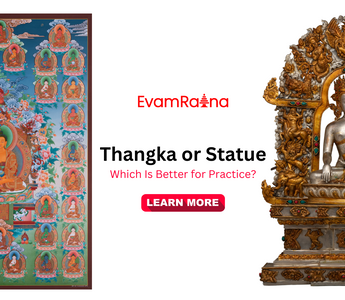 Thangka or Statue: Which is Best for Practice?