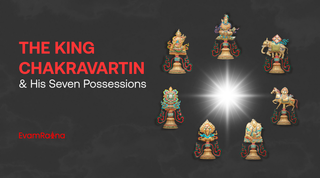 The Seven Possessions of Chakravartin