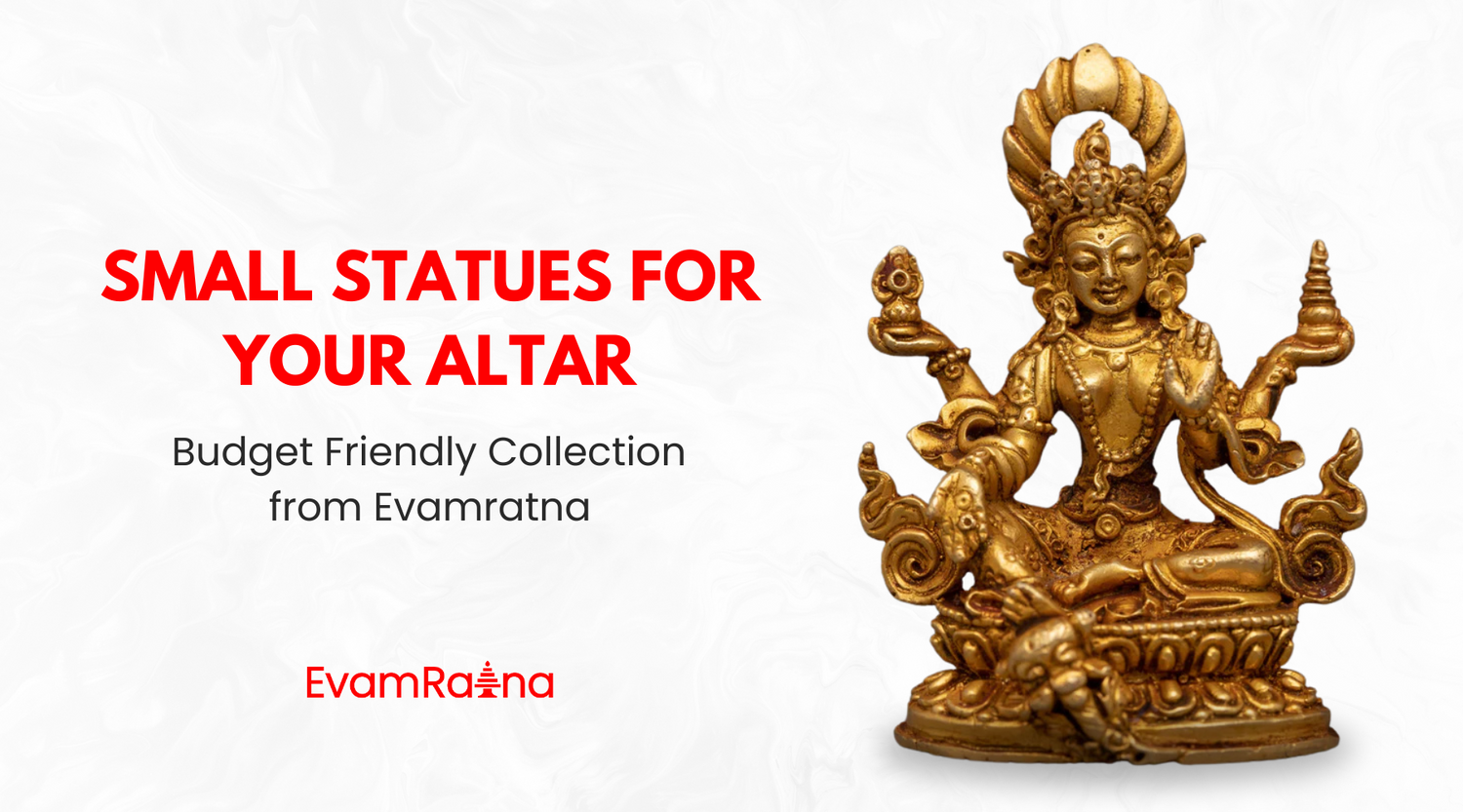 Small Statues for your Altar: Budget-friendly Statues Collection from Evamratna