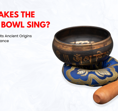 What Makes the Singing Bowl Sing? The Untold Story of Its Ancient Origins and Spiritual Resonance