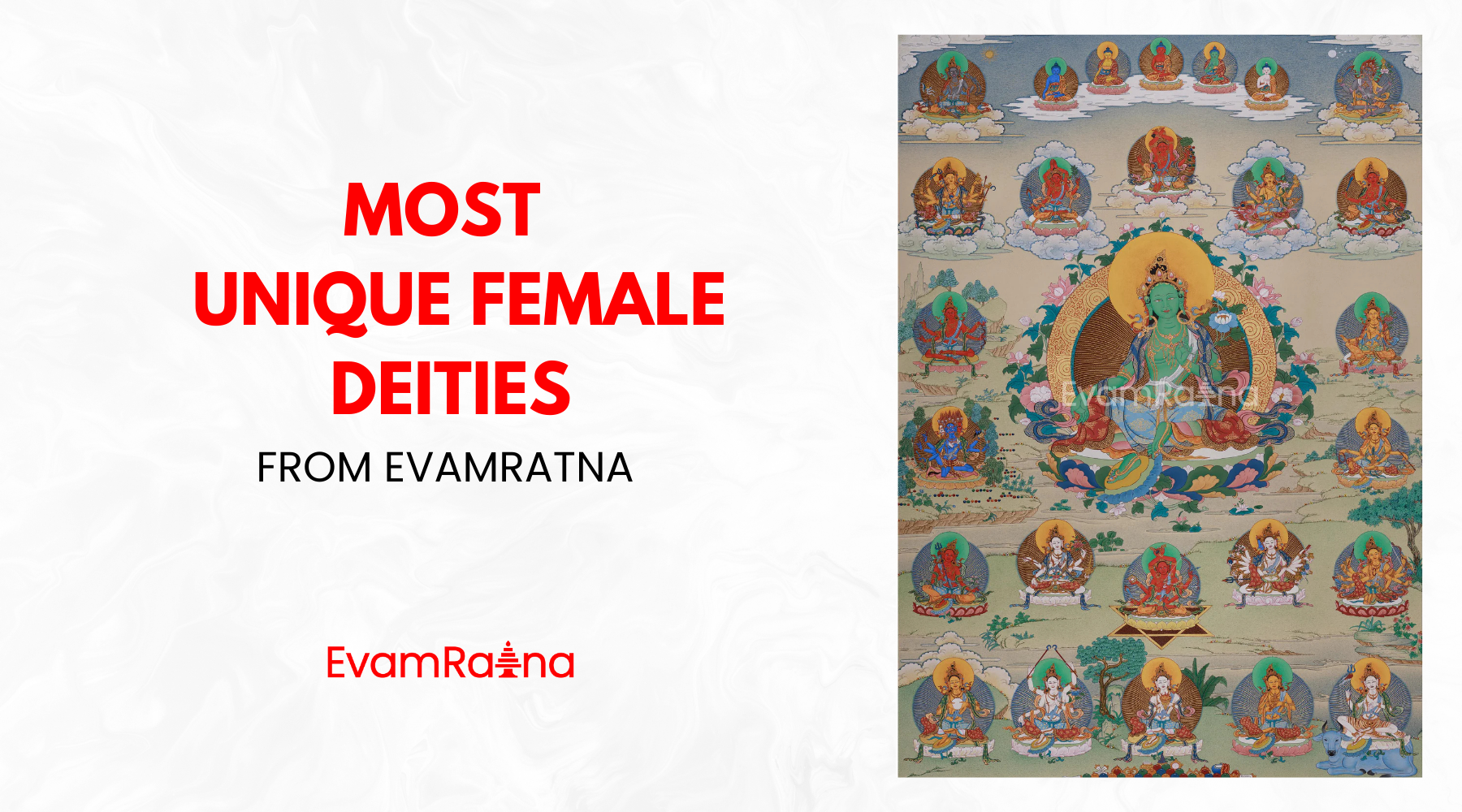 Most Unique Female Deities from Evamratna