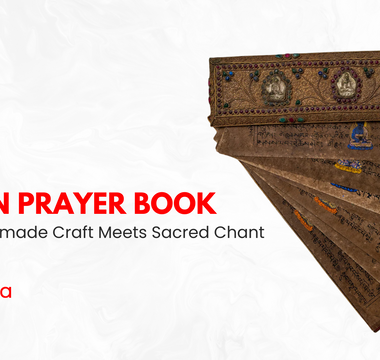 Tibetan Prayer Book: Where Handmade Craft Meets Sacred Chant