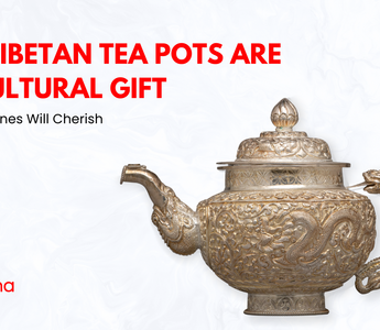 Why Tibetan Tea Pots Are the Cultural Gift Your Loved Ones Will Cherish