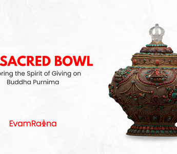 The Sacred Bowl: Honoring the Spirit of Giving on Buddha Purnima