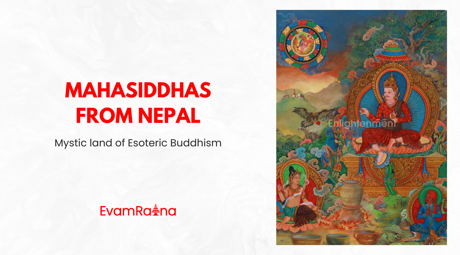 Mahasiddhas from Nepal: Mystic land of Esoteric Buddhism