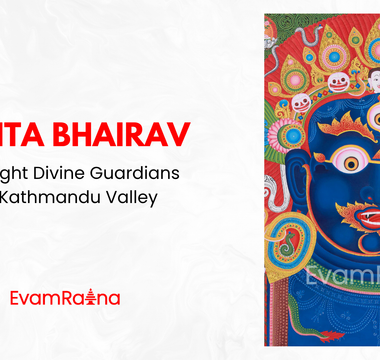 Ashta Bhairav: The Eight Divine Guardians of the Kathmandu Valley