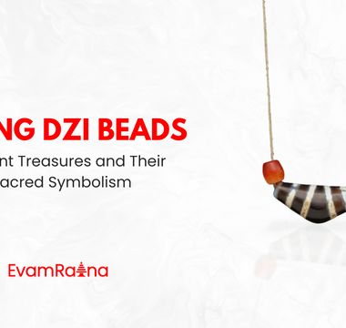 Chong Dzi Beads: Ancient Treasures and Their Sacred Symbolism
