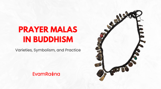 Prayer Malas in Buddhism: Varieties, Symbolism, and Practice
