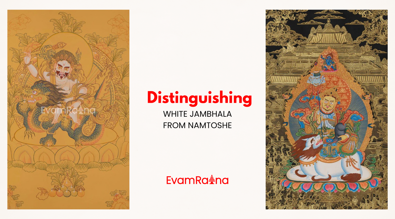 Distinguishing White Jambhala from Namtoshe