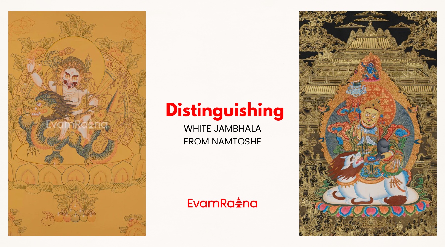 Distinguishing White Jambhala from Namtoshe