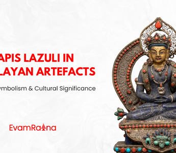 Lapis Lazuli in Himalayan Artefacts: History, Symbolism & Cultural Significance