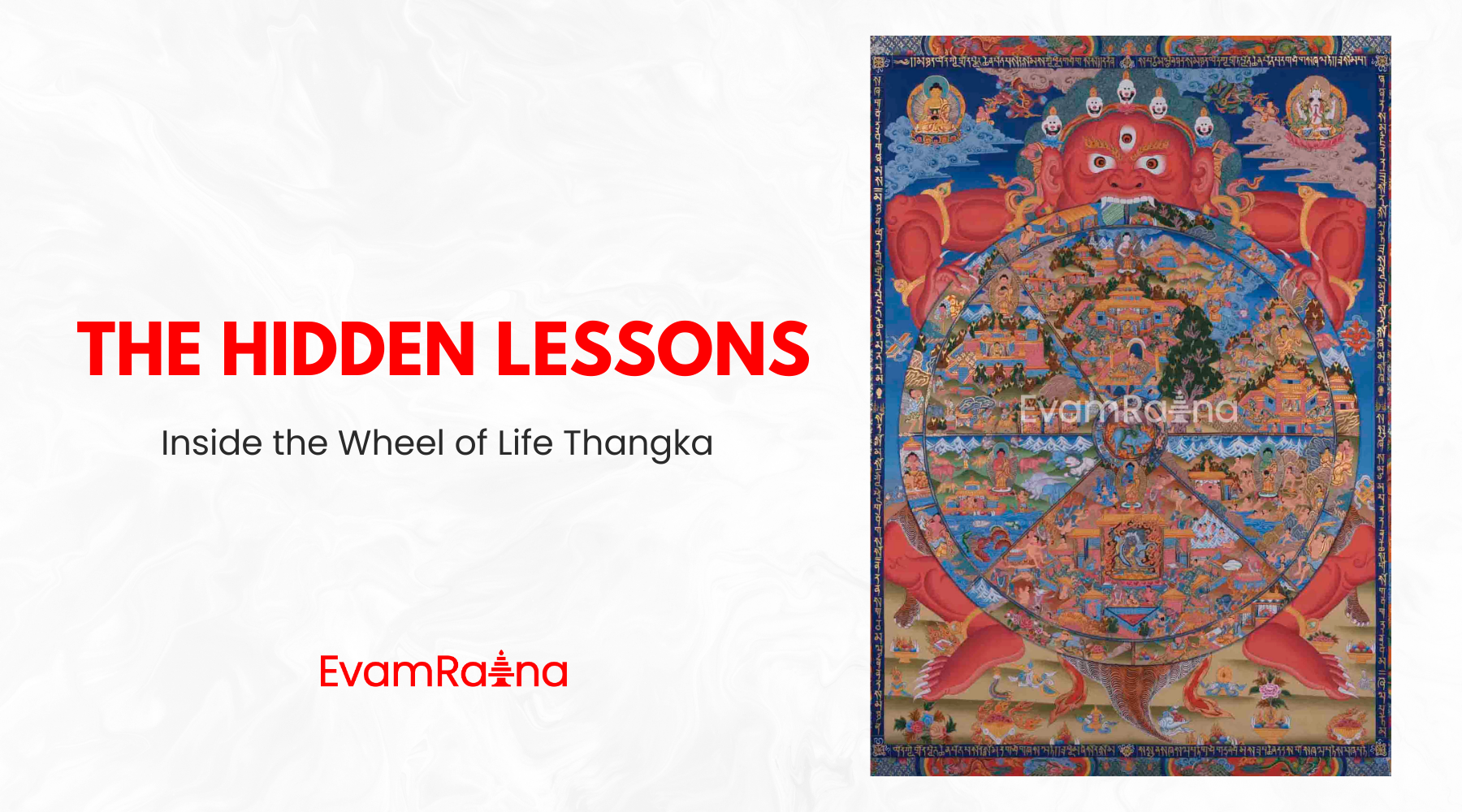 The Hidden Lessons: Inside the Wheel of Life Thangka