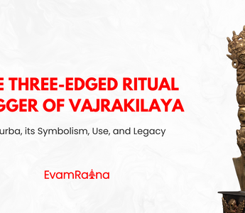 The Three-Edged Ritual Dagger of Vajrakilaya: Phurba, its Symbolism, Use, and Legacy