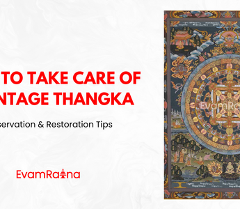 How to Take Care of a Vintage Thangka: Preservation & Restoration Tips