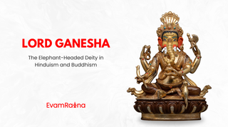 Lord Ganesha Across Traditions: The Elephant-Headed Deity in Hinduism and Buddhism